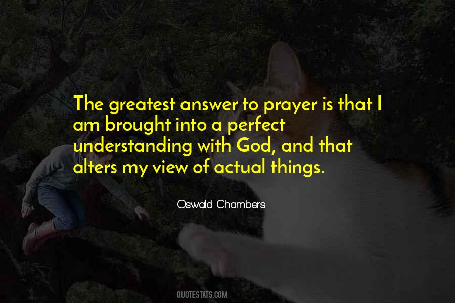 Prayer Is The Answer Quotes #662129