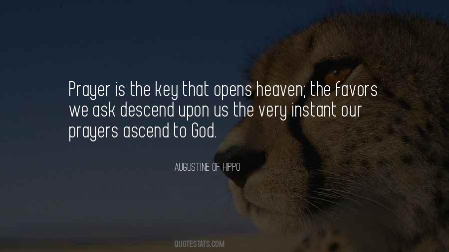 Prayer Is The Key Quotes #366435