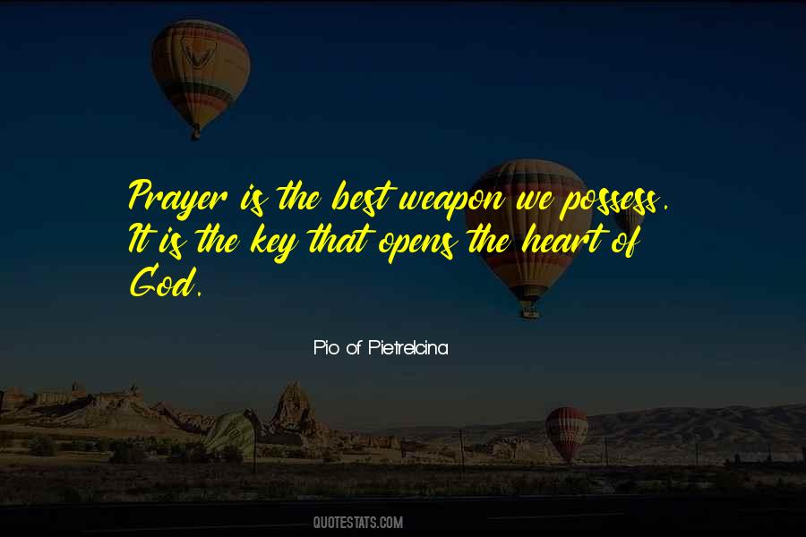 Prayer Is The Key Quotes #873232