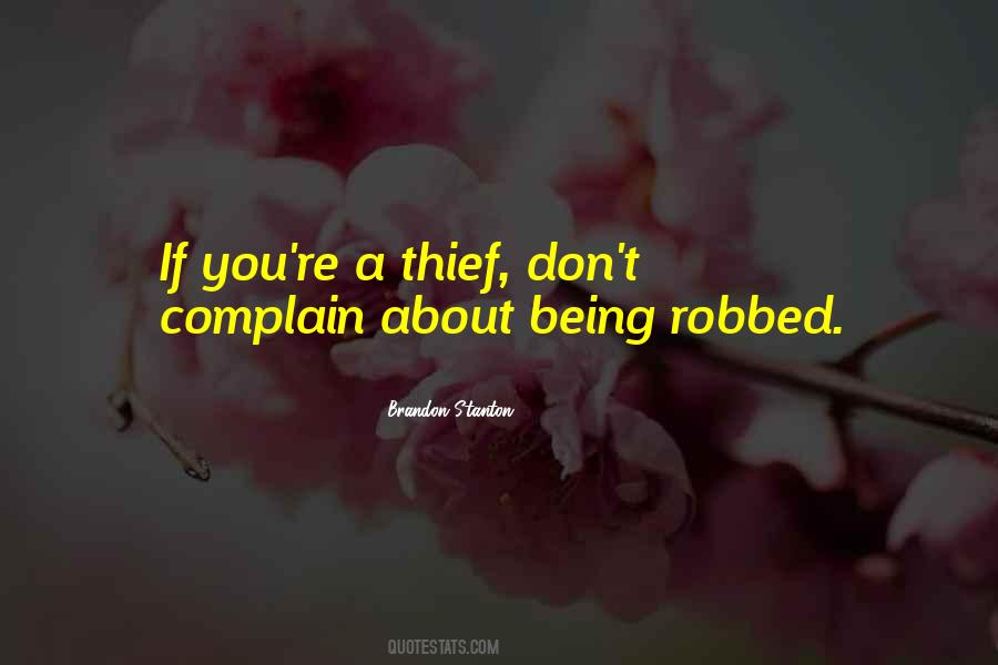 Quotes About Being Robbed #299858