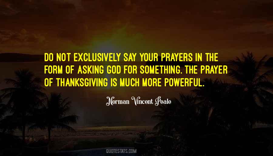Prayer Is The Most Powerful Quotes #656668