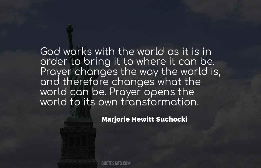 Prayer Still Works Quotes #473021