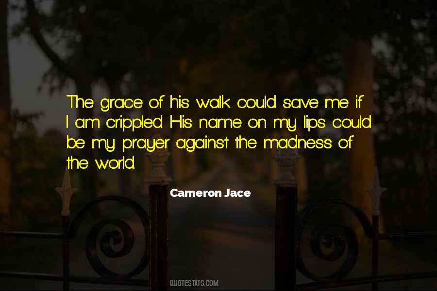 Prayer Walk Quotes #44797