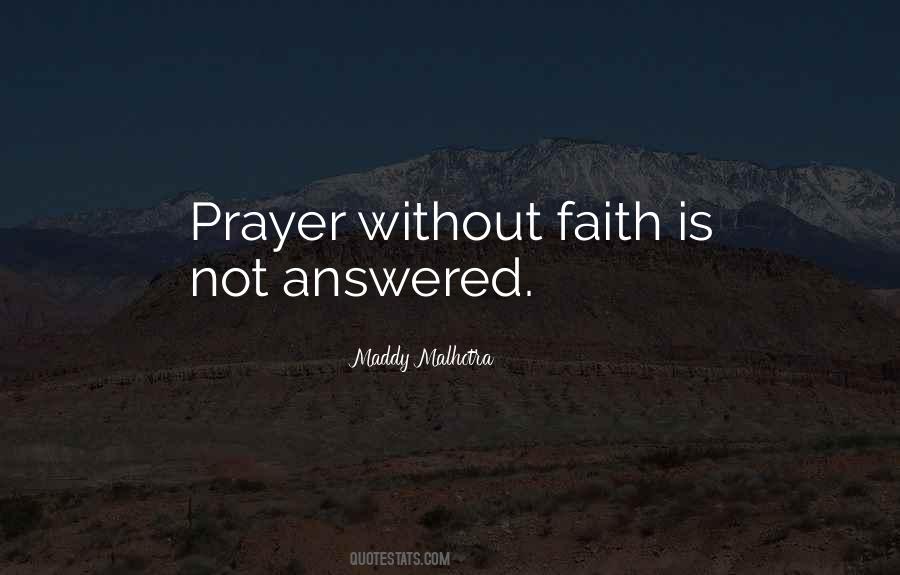 Prayer Without Faith Quotes #1005108