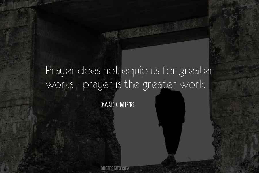 Prayer Works Quotes #1123867