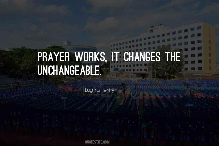 Prayer Works Quotes #264689