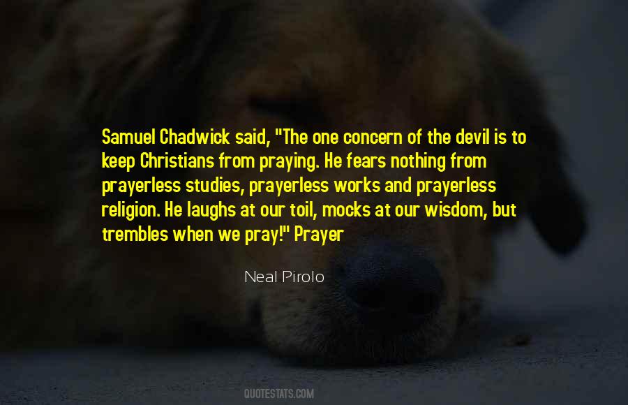 Prayer Works Quotes #34896