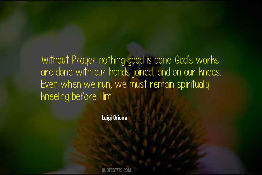 Prayer Works Quotes #654842