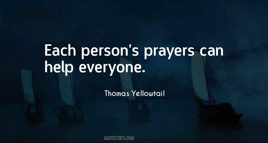 Prayers For Everyone Quotes #1470843
