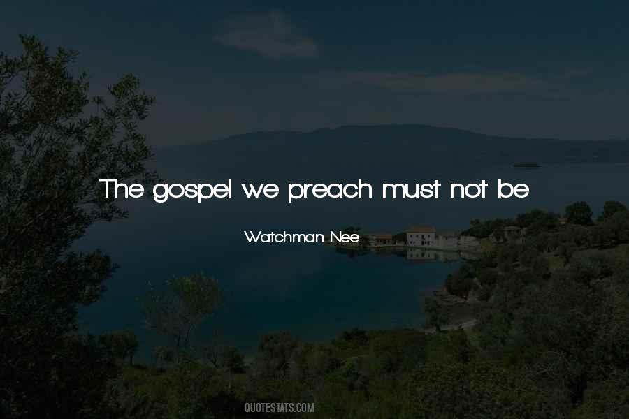 Preach The Gospel Quotes #694877