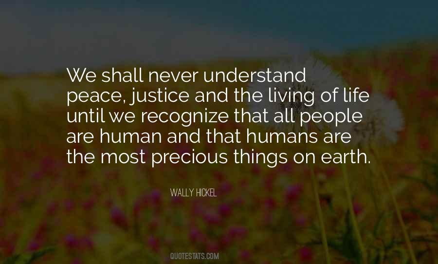Precious Human Life Quotes #1679761