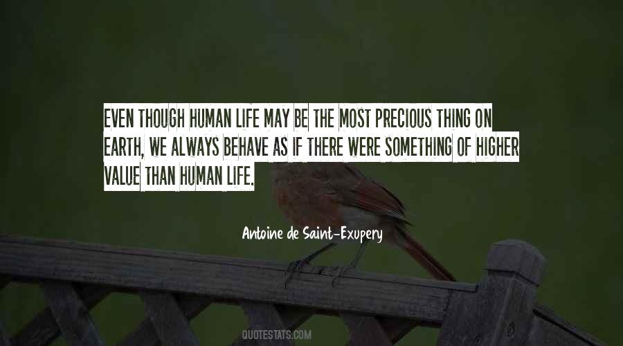 Precious Human Life Quotes #965349