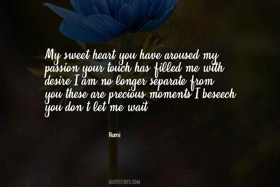 Precious Moments With You Quotes #860141