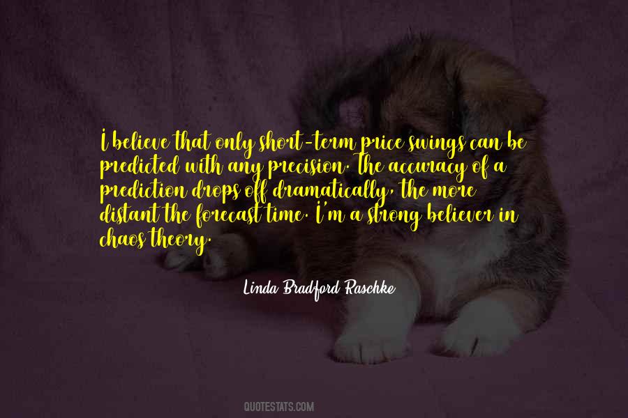 Precision And Accuracy Quotes #193472