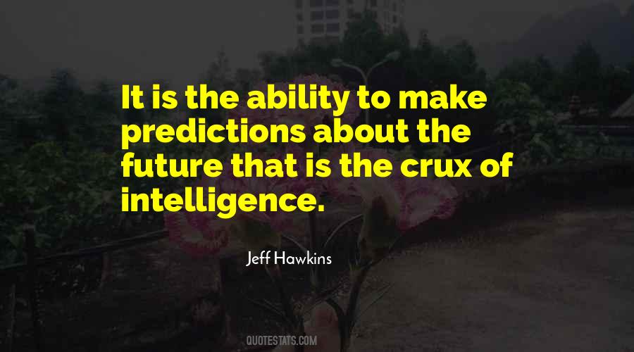 Predictions About The Future Quotes #1341286