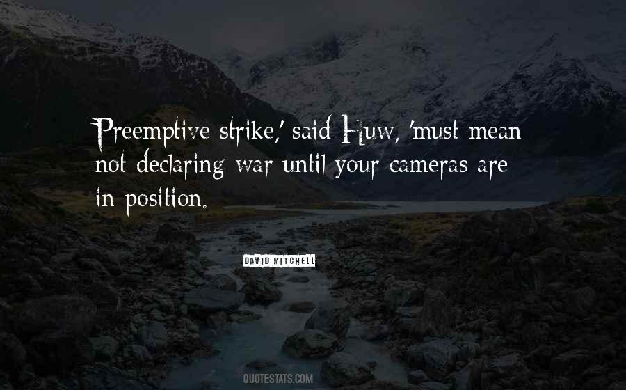 Preemptive Strike Quotes #1454183