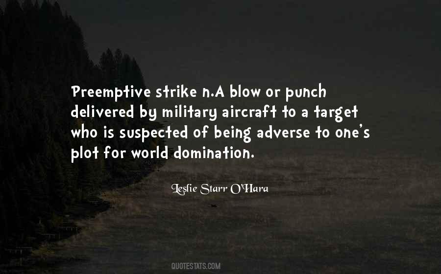 Preemptive Strike Quotes #1743937