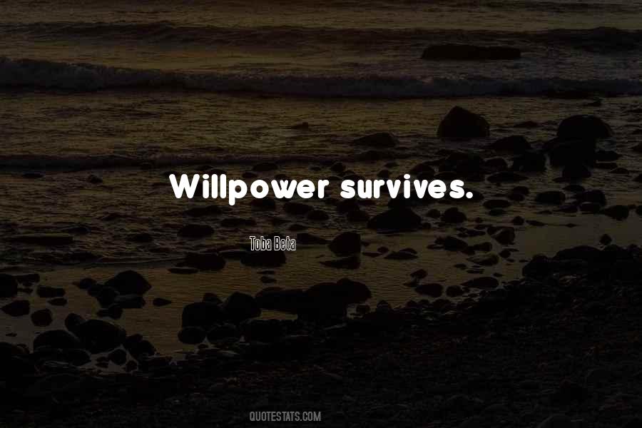 Quotes About Survives #1107992