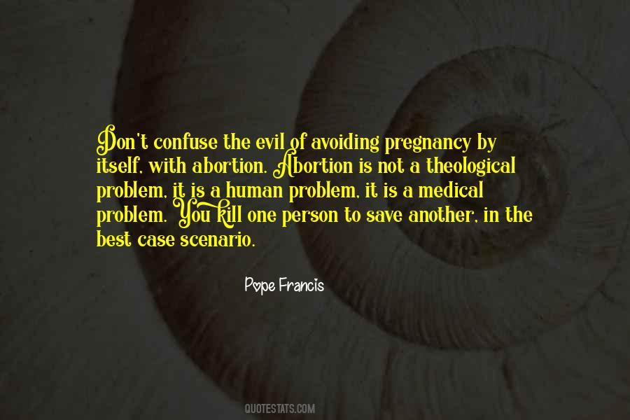 Pregnancy Abortion Quotes #915426
