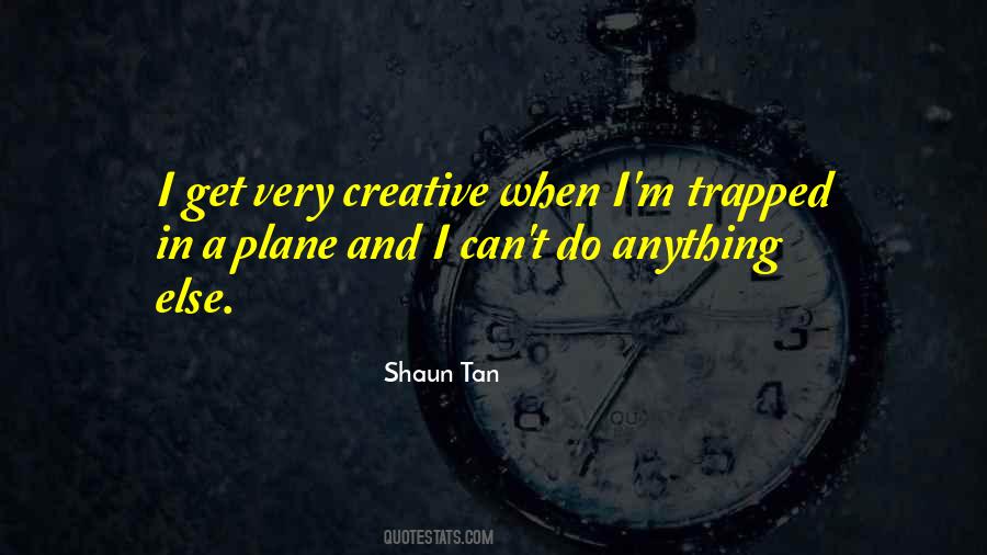 Quotes About Shaun Tan #861292