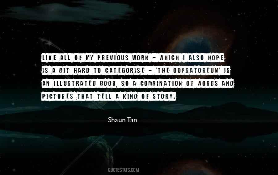 Quotes About Shaun Tan #893065