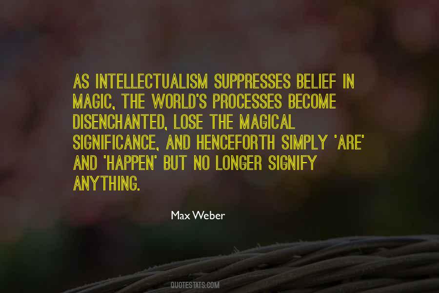 Quotes About Max Weber #1343599