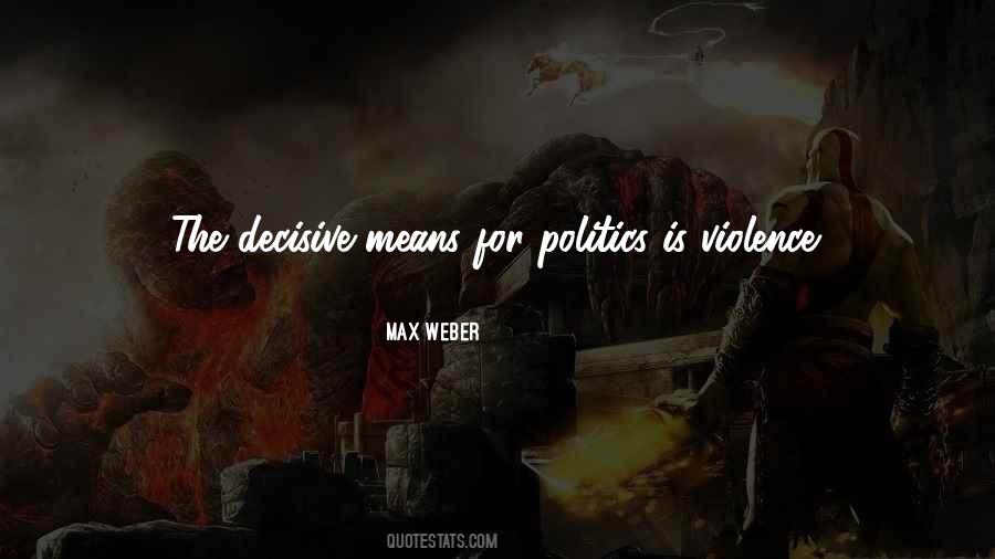 Quotes About Max Weber #1569096