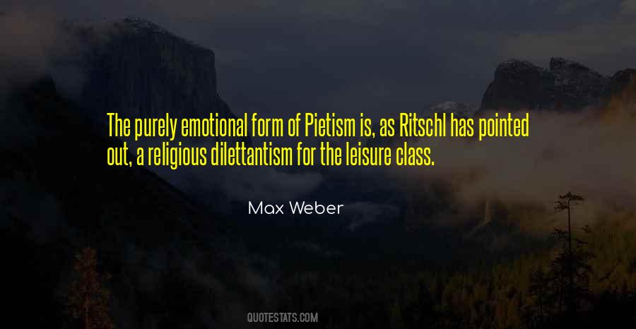 Quotes About Max Weber #597527