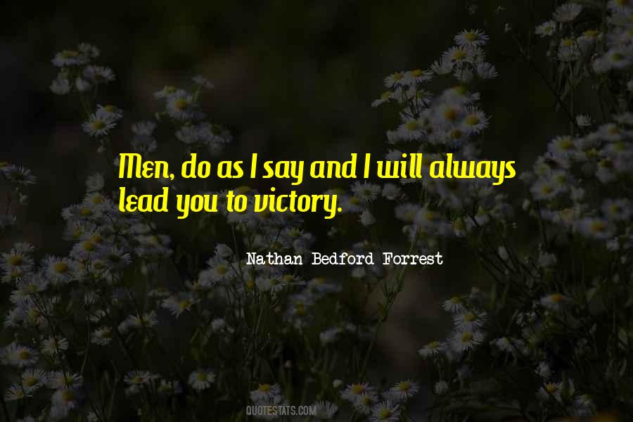 Quotes About Nathan Bedford Forrest #1822477