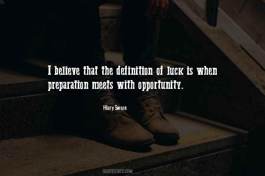 Preparation Meets Opportunity Quotes #3436