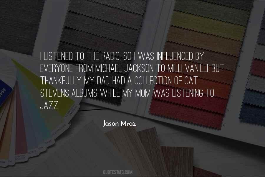 Quotes About Jason Mraz #499265