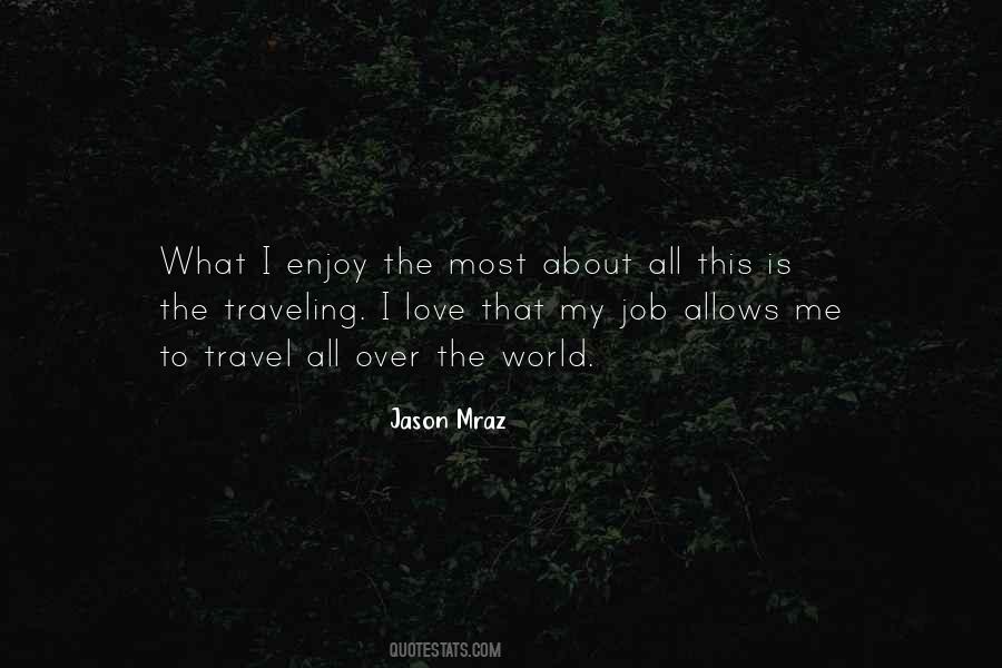 Quotes About Jason Mraz #65005