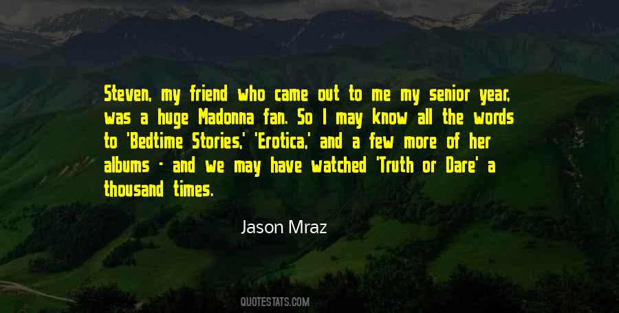 Quotes About Jason Mraz #651114