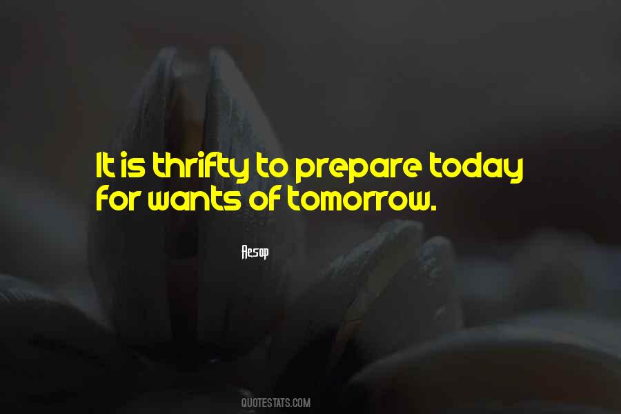 Prepare Today Quotes #1399042