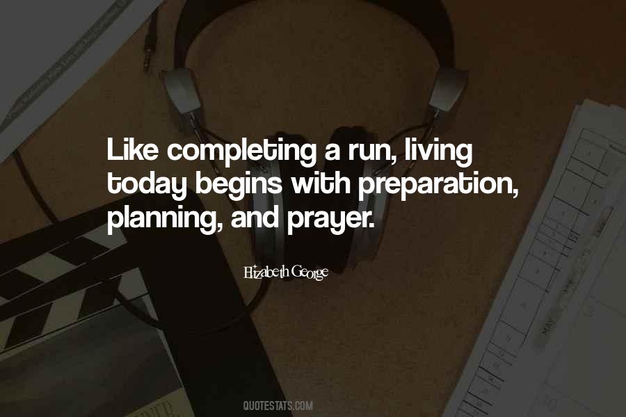 Prepare Today Quotes #1748607