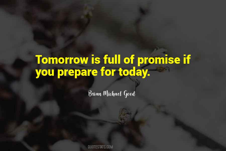 Prepare Today Quotes #231478