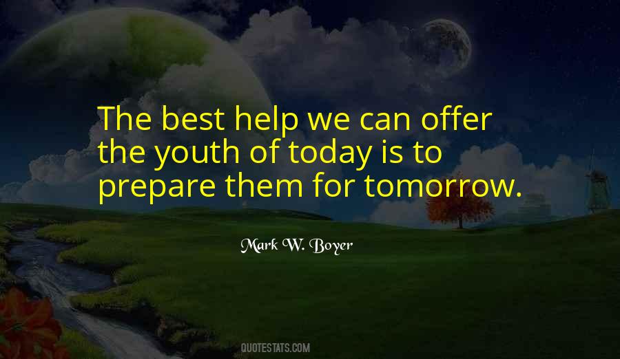 Prepare Today Quotes #675208