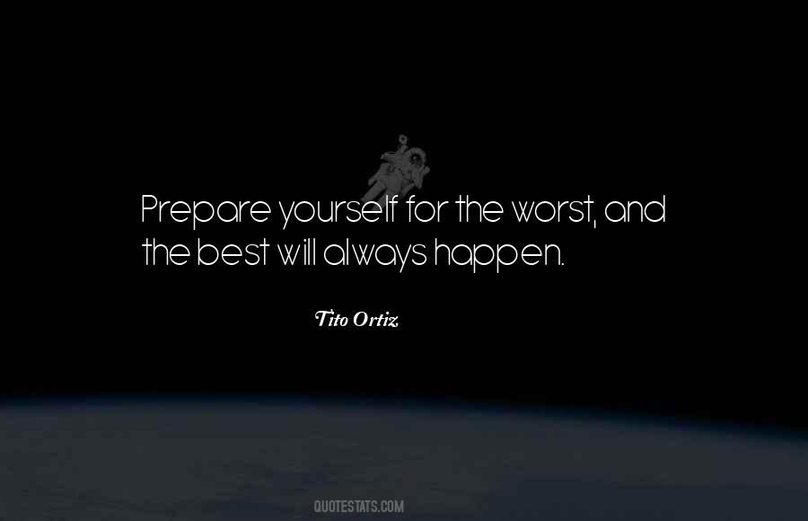 Prepare Yourself Quotes #1134209