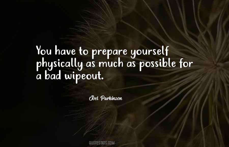 Prepare Yourself Quotes #1210073