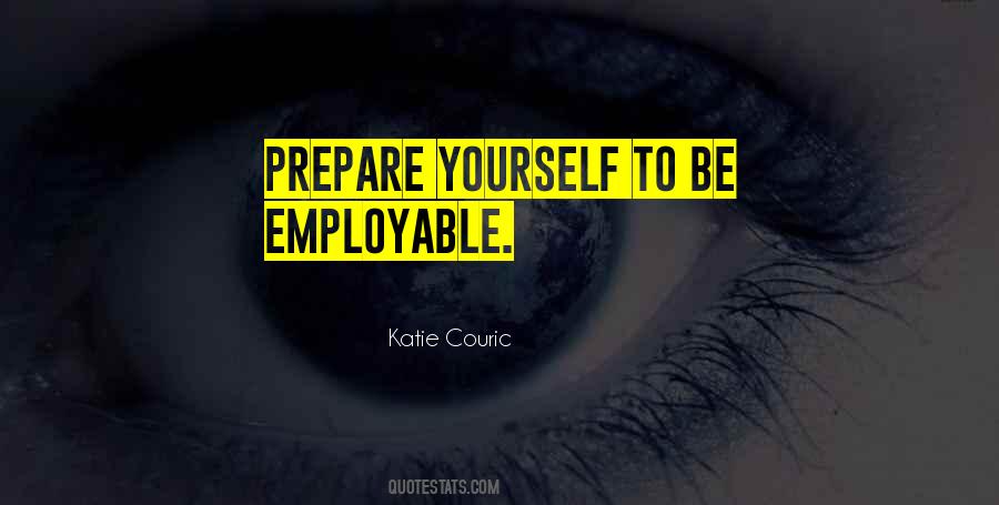 Prepare Yourself Quotes #1421676