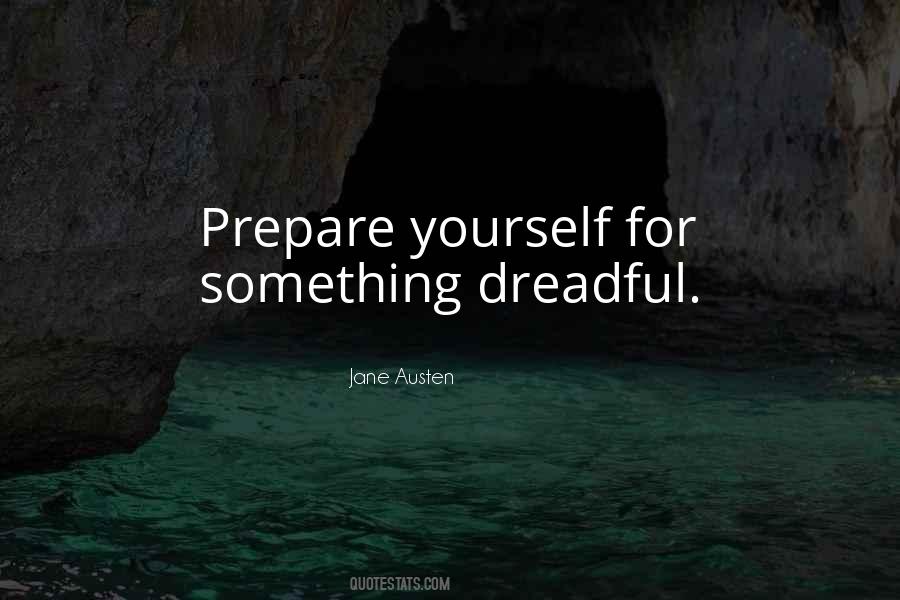 Prepare Yourself Quotes #233959