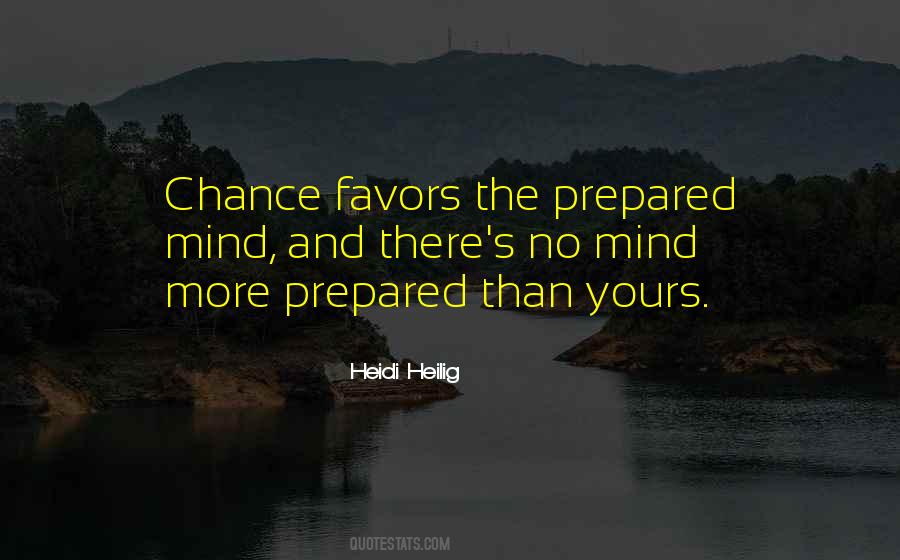 Prepared Mind Quotes #1481311