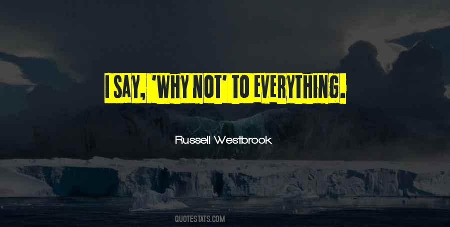 Quotes About Russell Westbrook #741270