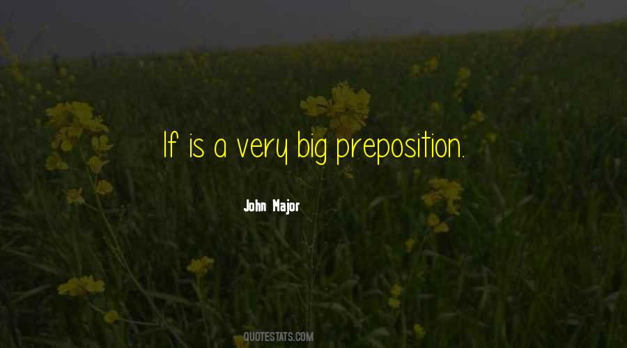 Preposition Quotes #1869702