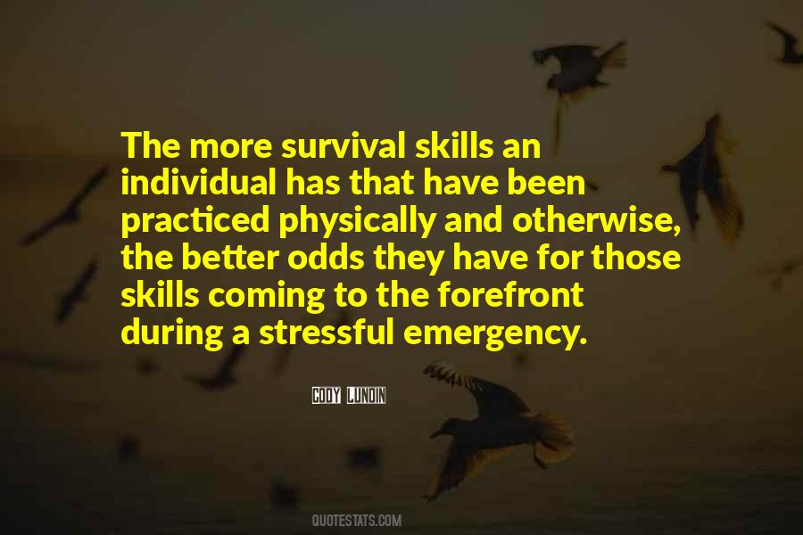 Quotes About Survival Skills #123029