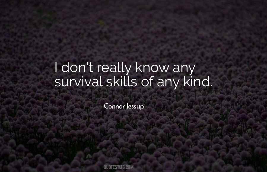 Quotes About Survival Skills #210244