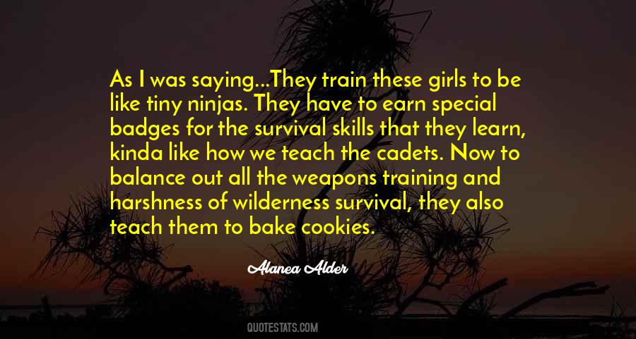 Quotes About Survival Skills #534897