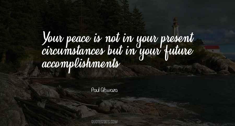 Present Circumstances Quotes #1477183