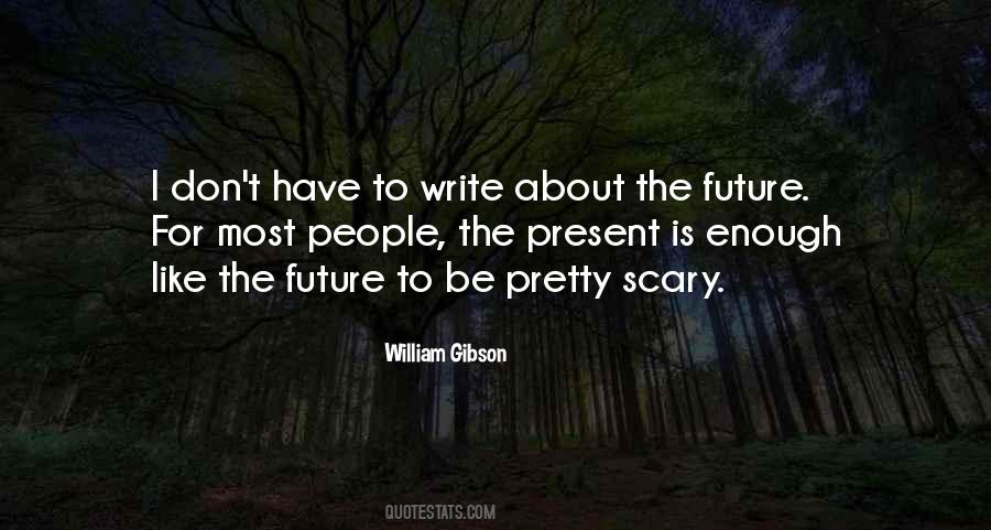 Present Quotes #1818307
