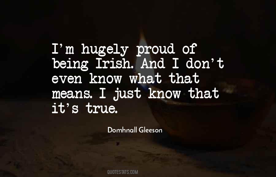 Quotes About Being Irish #710303
